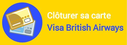 cloture carte visa british airways